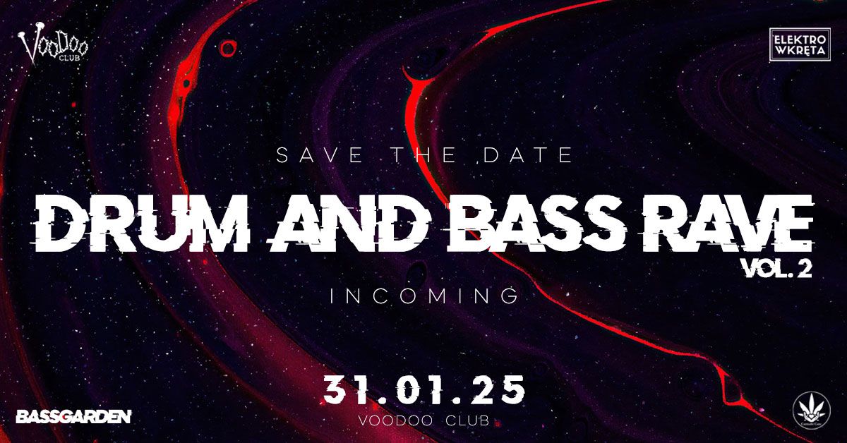 DRUM AND BASS RAVE vol. 2 | 31.01 | Voodoo Club