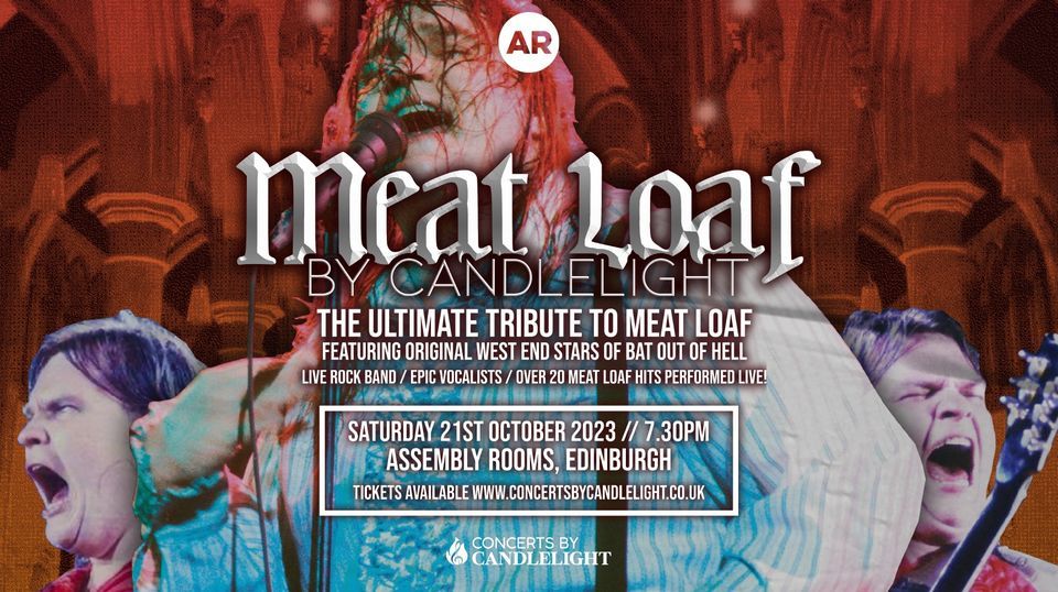 Meat Loaf by Candlelight comes to The Assembly Rooms, Edinburgh!