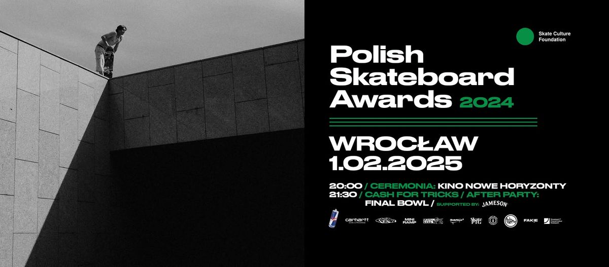 Polish Skateboard Awards 2024 \ud83d\udfe2 \/ Ceremonia - Wroc\u0142aw 1.02