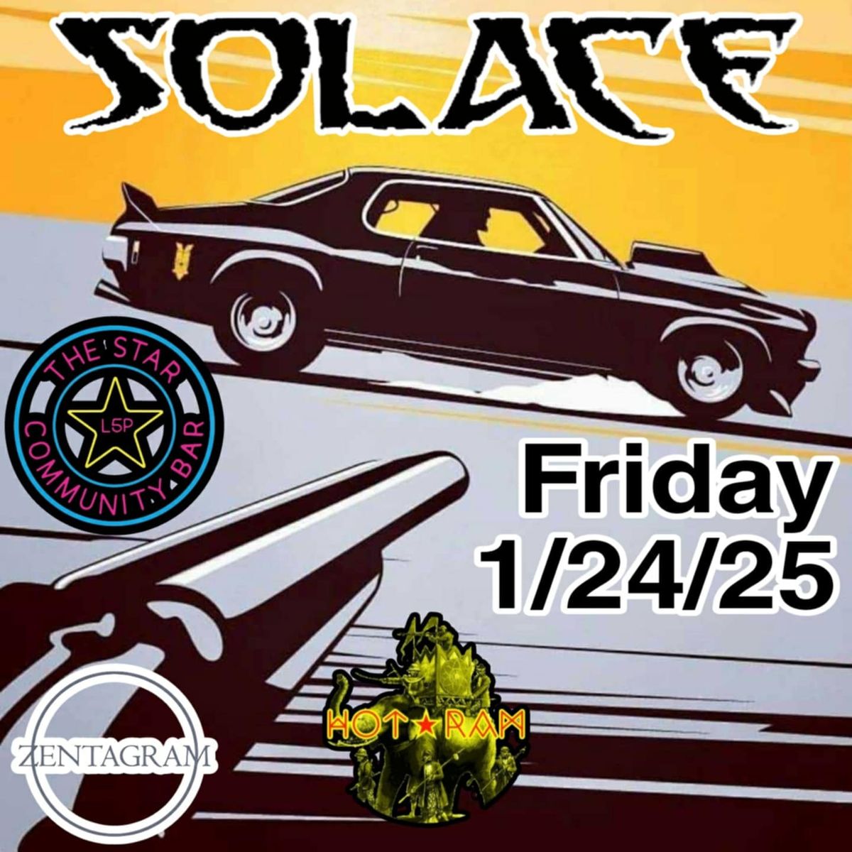 Zentagram & StarBar presents Solace w\/ Hot Ram & Brood of Mockers 