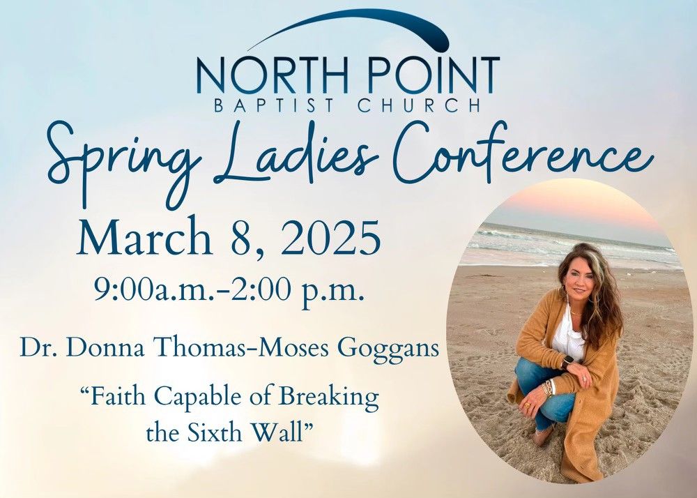 North Point Baptist Church Spring Ladies Conference