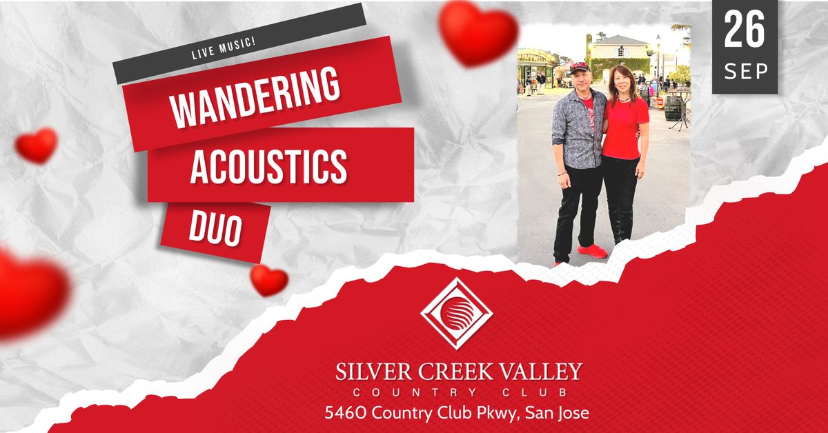 Wandering Acoustics Duo @ Silver Creek Valley Country Club