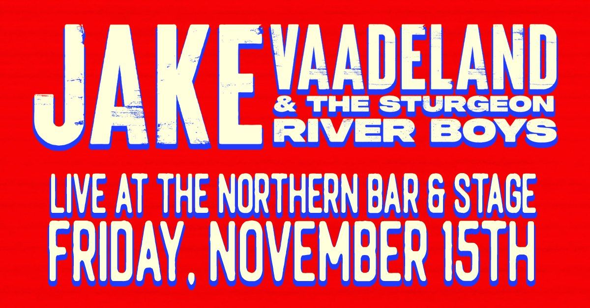 Jake Vaadeland & The Sturgeon River Boys | The Retro Man Tour