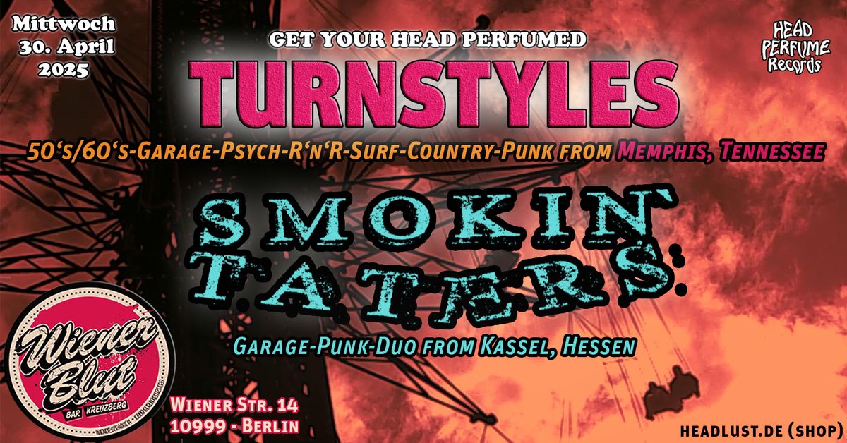 TURNSTYLES (Memphis, USA) + SMOKIN' TATERS (Kassel, Hessen)