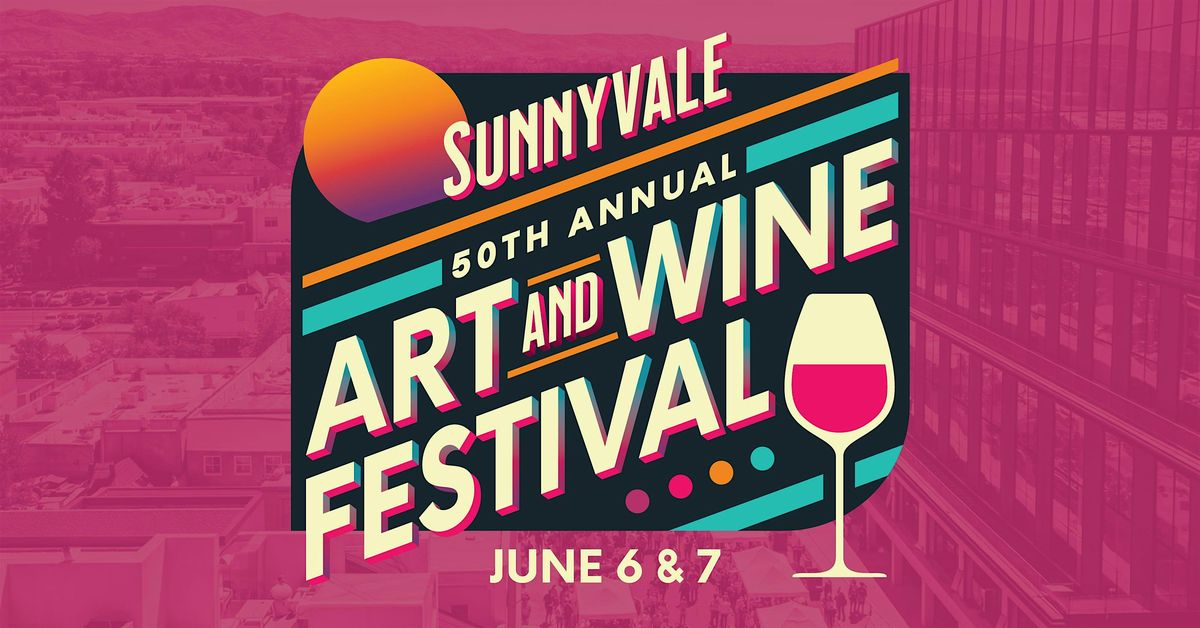 2026 Sunnyvale Art & Wine Festival