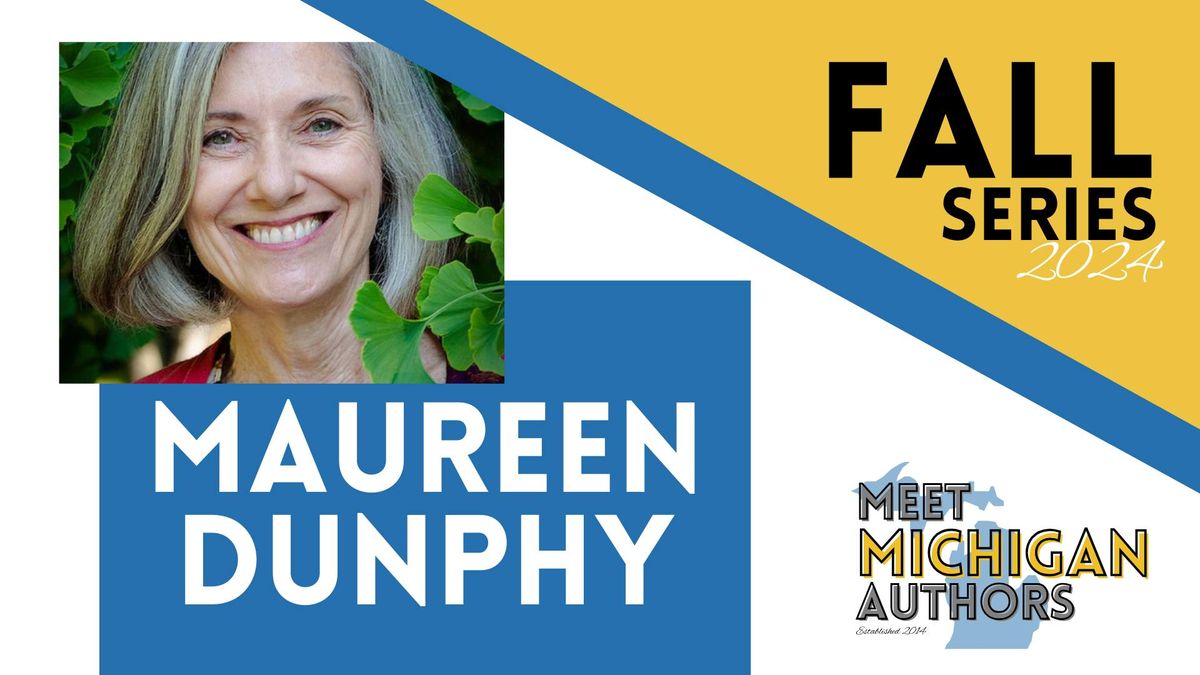 Meet Michigan Author: Maureen Dunphy