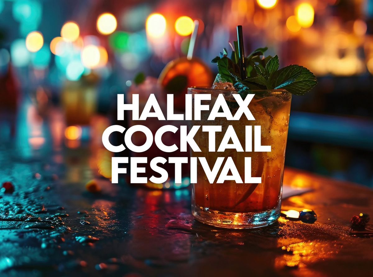 Halifax Cocktail Festival 2025