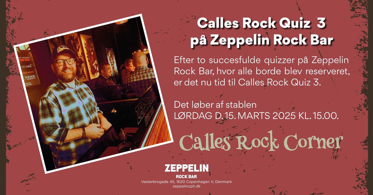 Calles Rock Quiz 3 p\u00e5 Zeppelin Rock Bar - LUKKET FOR TILMELDING 