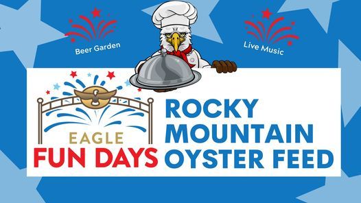 Eagle Fun Days Rocky Mountain Oyster Feed