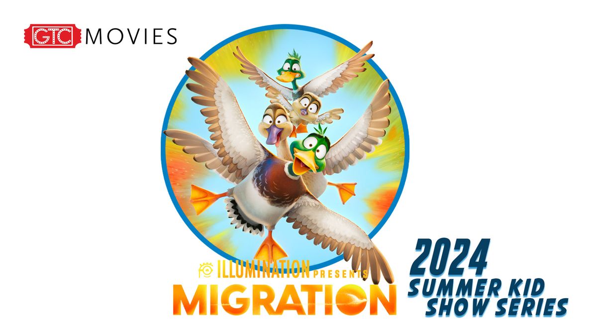 2024 Summer Kid Show Series - Migration