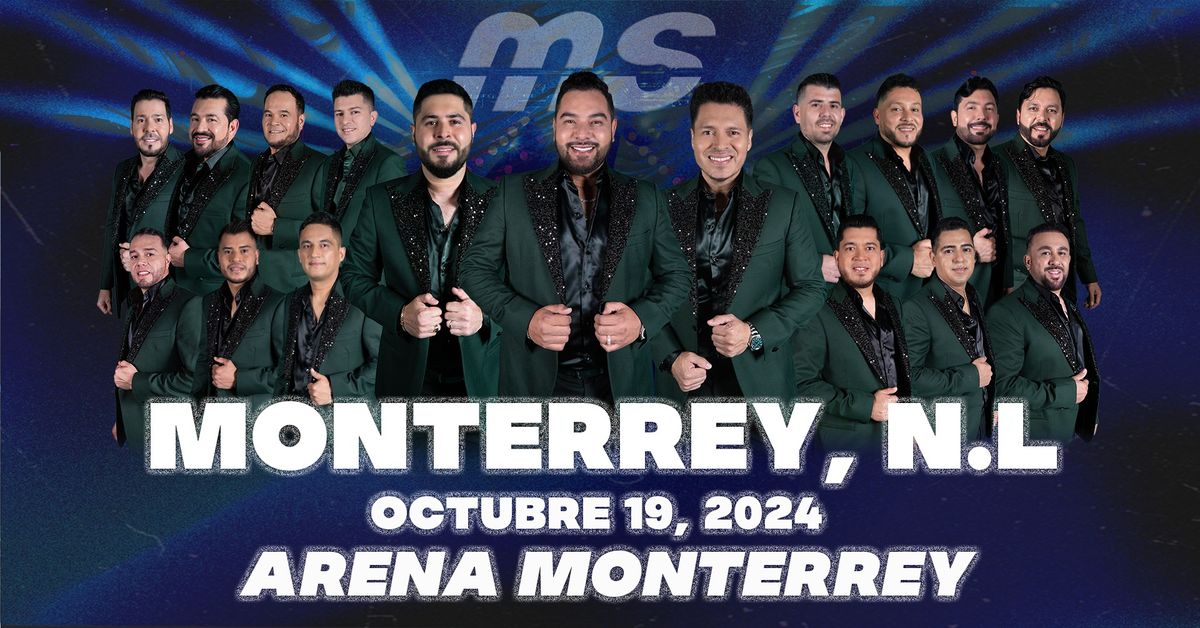 Banda MS en Monterrey, Nuevo Le\u00f3n 2024