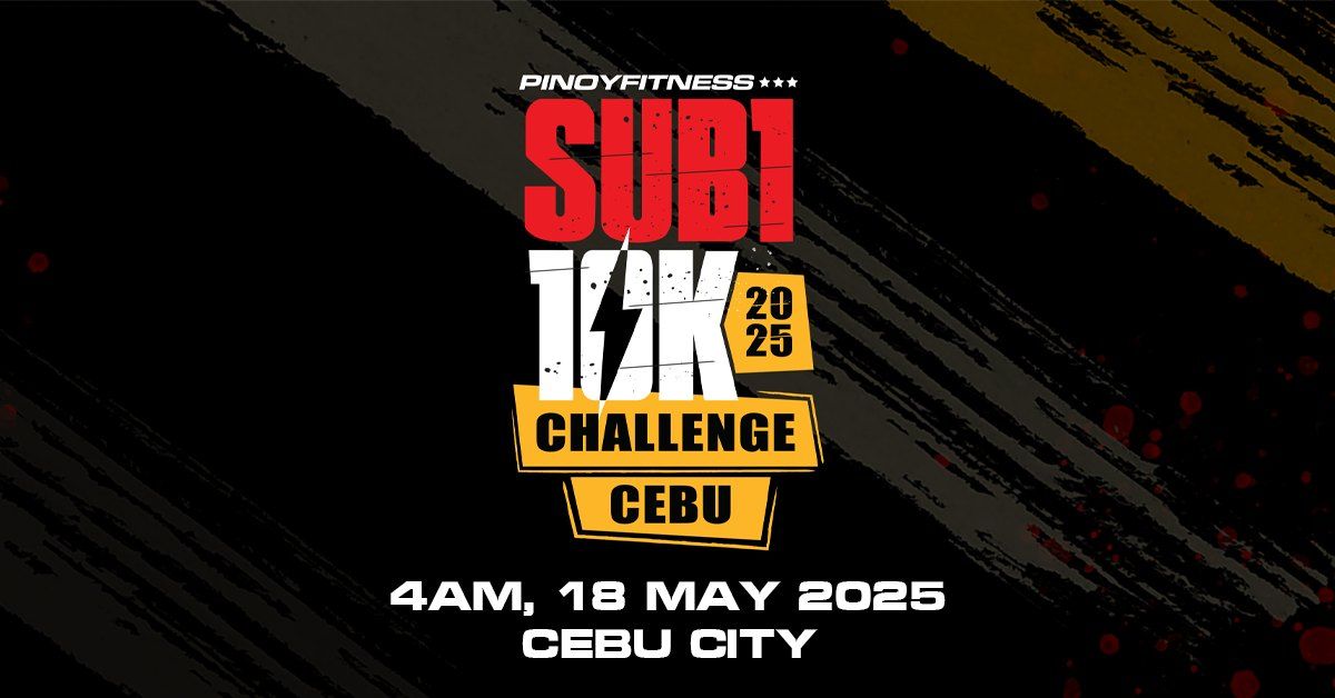 Pinoy Fitness SUB1 10K Challenge (CEBU)