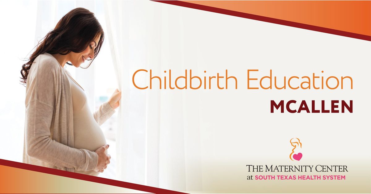 In-Person Childbirth Class at STHS McAllen