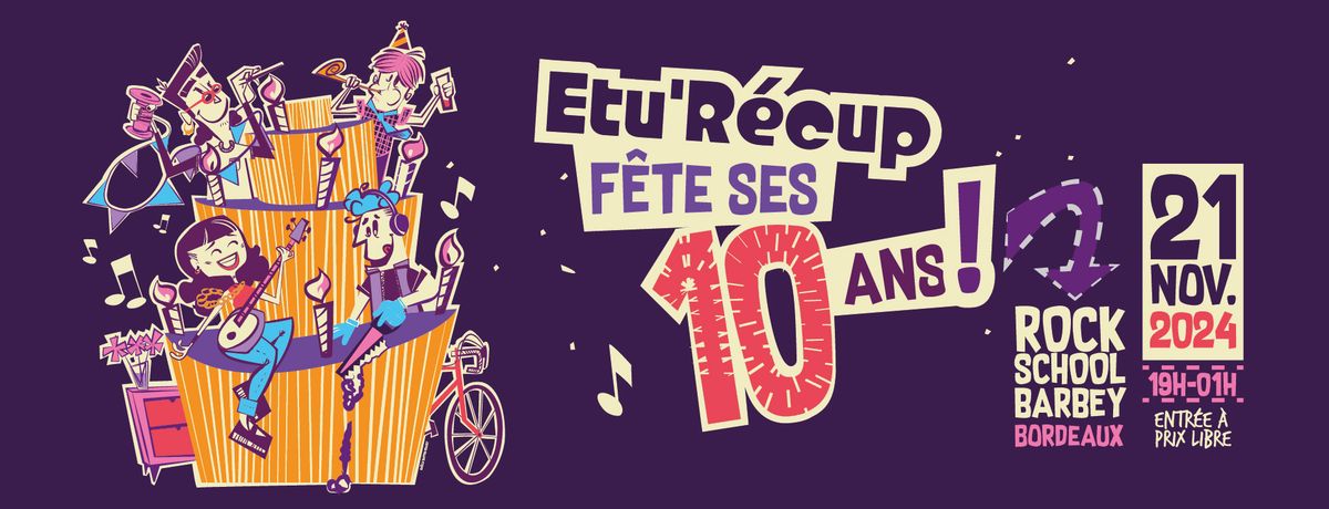 ETU'RECUP FETE SES 10 ANS !