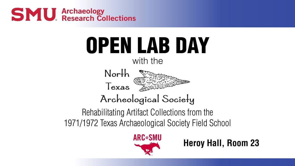 Open Lab Day with the North Texas Archaeological Society