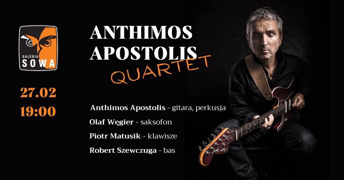 ANTHIMOS APOSTOLIS QUARTET\/SOWA\/OLSZTYN