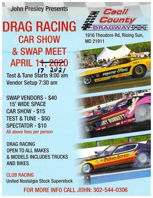 Car Show Swap Meet Cecil County Dragway Rising Sun 17 April 2021 Cecil County Dragway 2022 Schedule