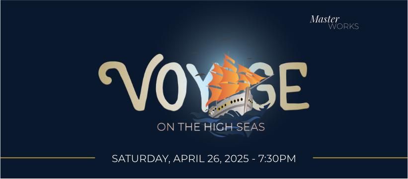 MasterWorks VII: Voyage on the High Seas