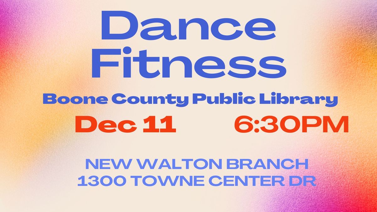 Dance Fitness- Walton 