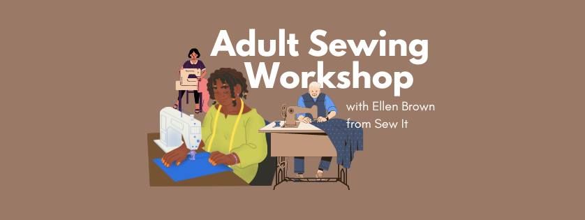 Adult Sewing Workshop