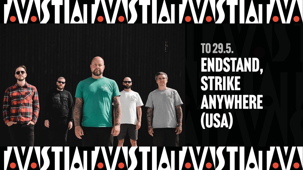 Endstand, Strike Anywhere (USA) \/ Tavastia-klubi