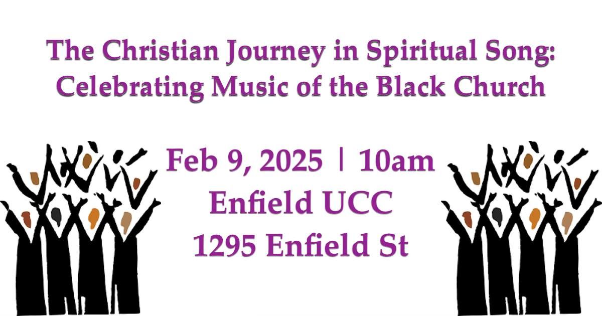 The Christian Journey in Spiritual Song: Celebrating Music of the Black Church