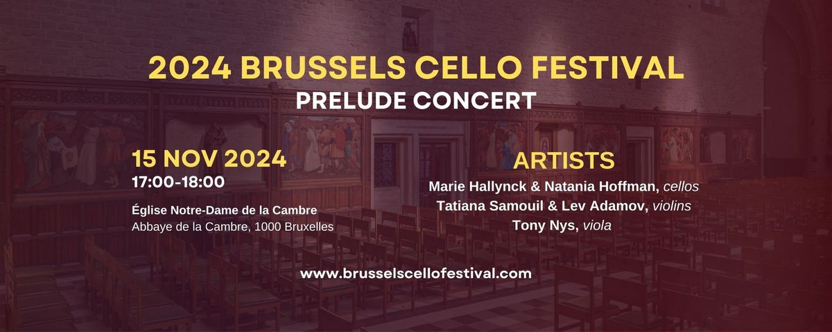 Prelude Concert | 2024 Brussels Cello Festival