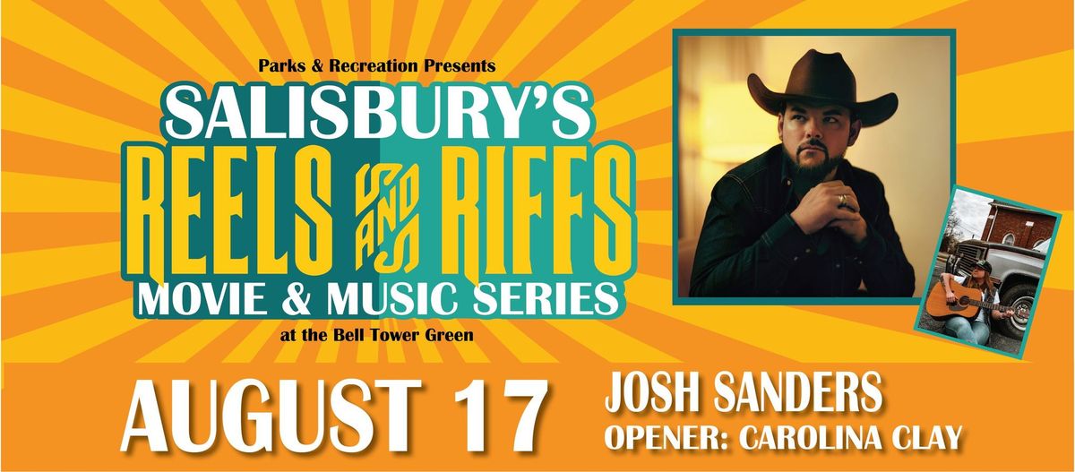 Reels & Riffs Summer Concert - Josh Sanders