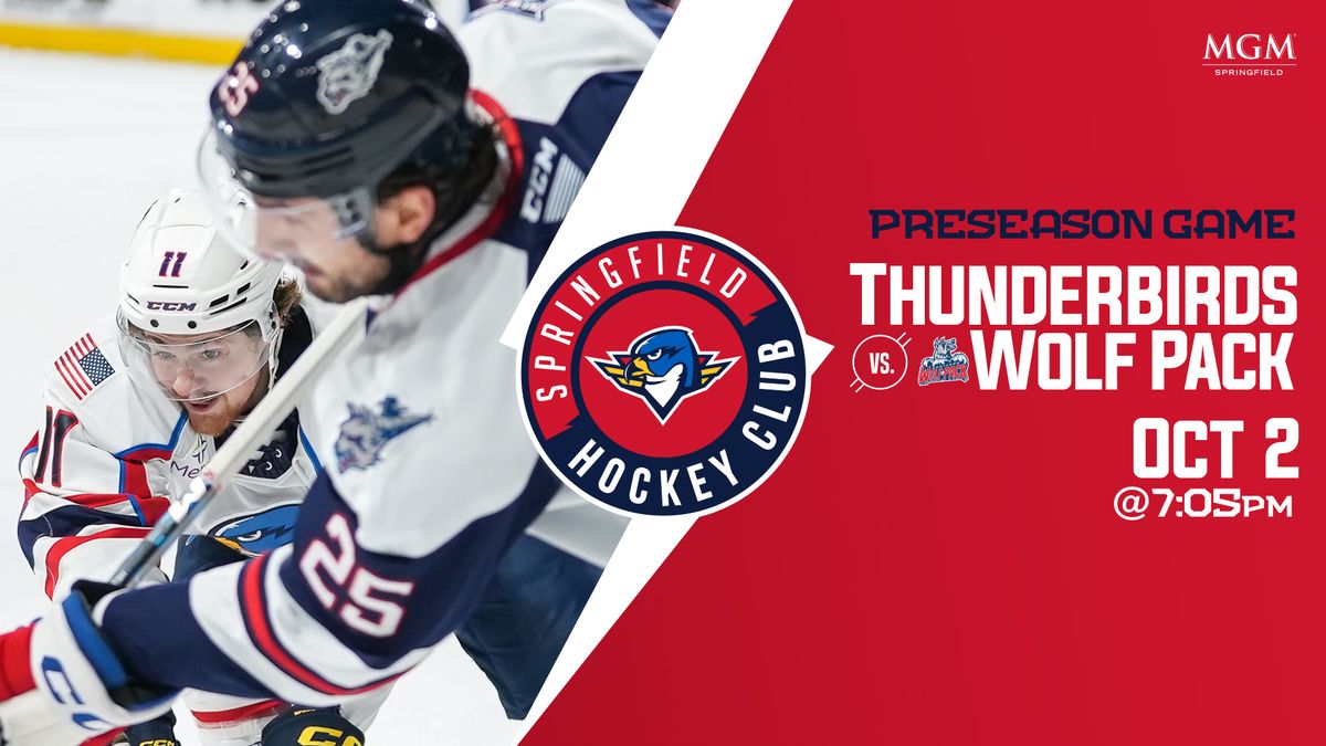 PRESEASON: Springfield Thunderbirds vs. Hartford Wolf Pack