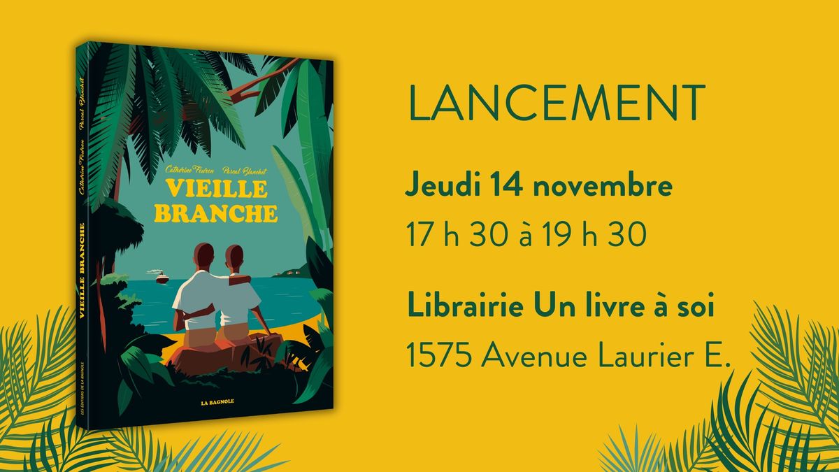 Lancement Vieille branche 