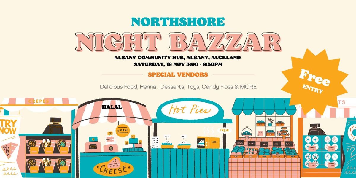 North Shore Night Bazzar!