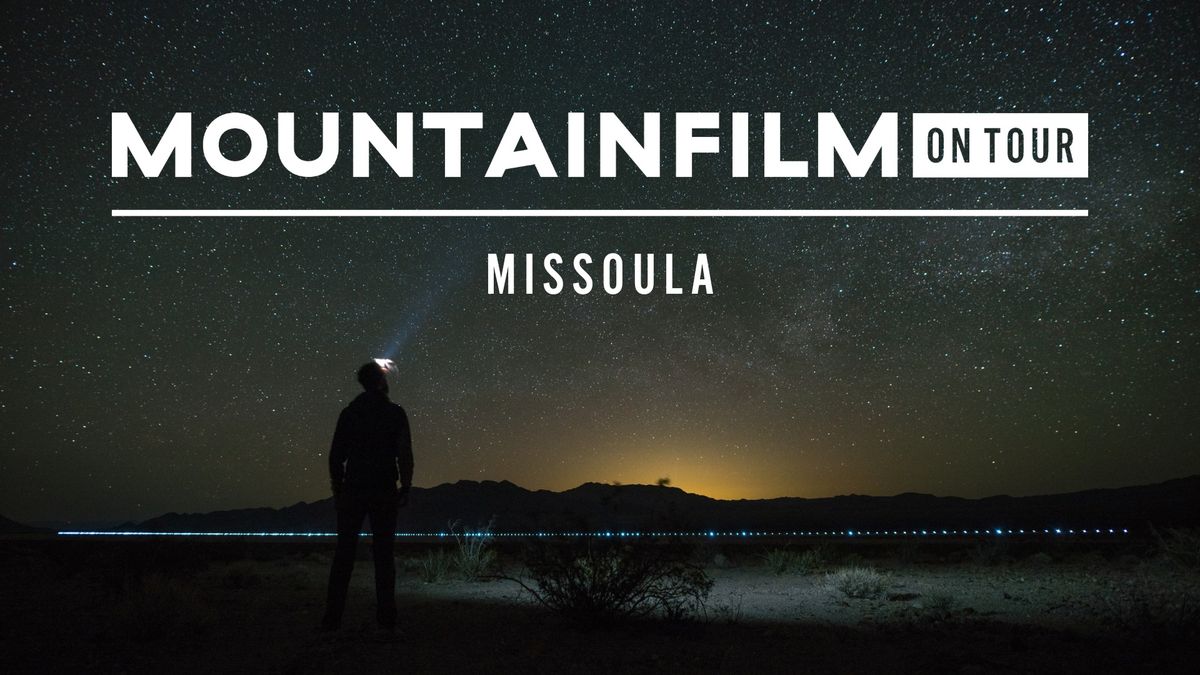 Mountainfilm on Tour: Missoula