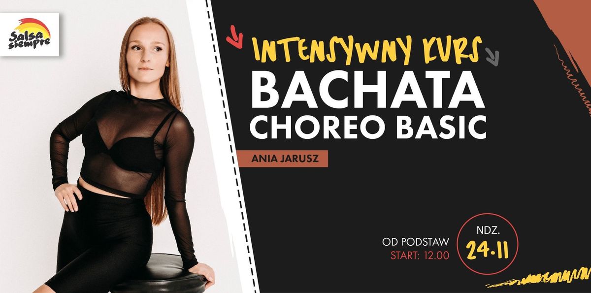 Intensywny kurs! Bachata for Ladies: Basic Choreo! 