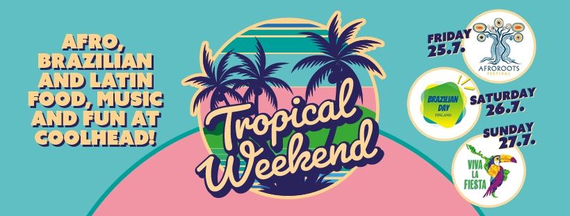 Tropical Weekend Finland