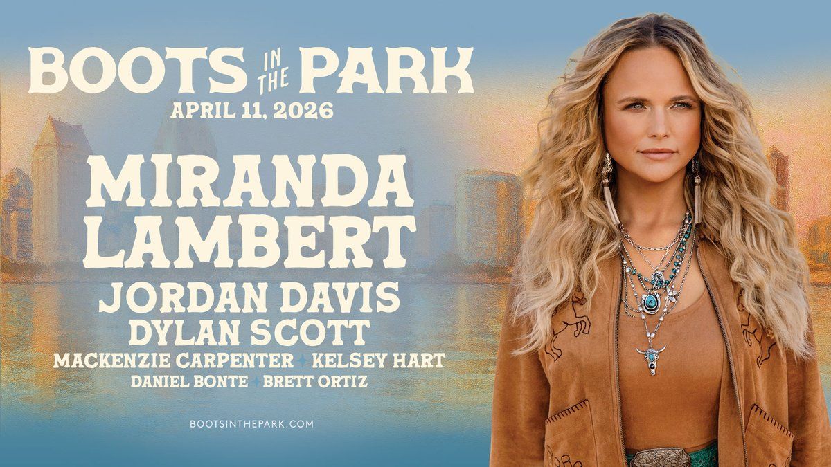 Boots In The Park: Miranda Lambert  Jordan Davis & Dylan Scott