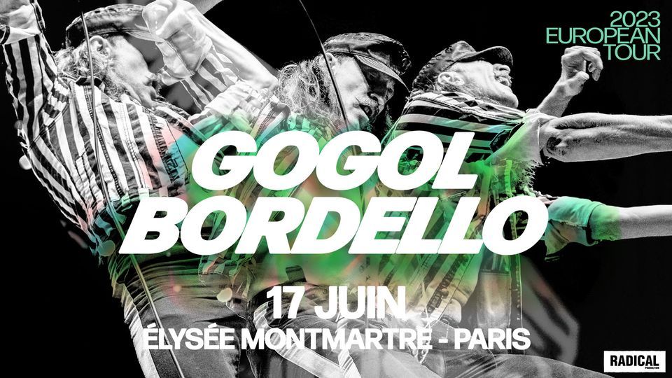  Gogol Bordello \/\/ European Tour 2023 \/\/ PARIS