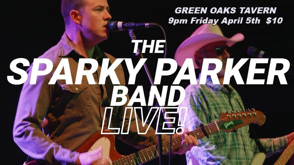 Sparky Parker Band at Green Oaks Tavern