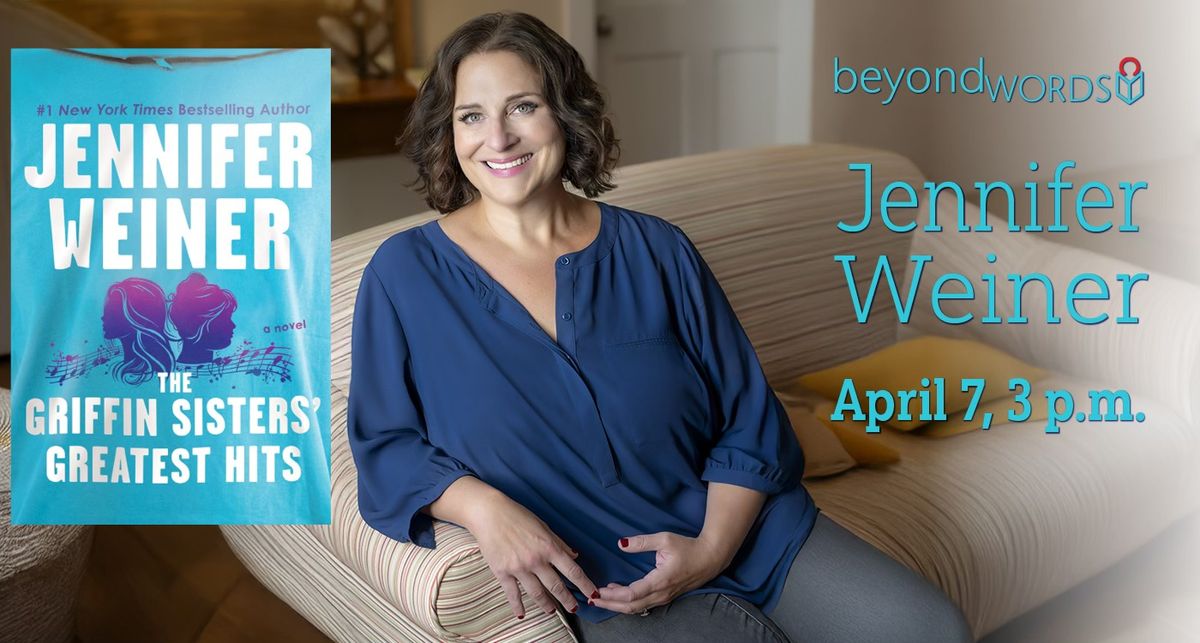 Beyond Words: Jennifer Weiner (ticketed event)