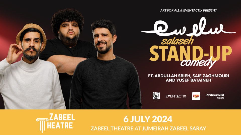 Salaseh Stand Up Arabic Comedy at Zabeel Theatre, Dubai