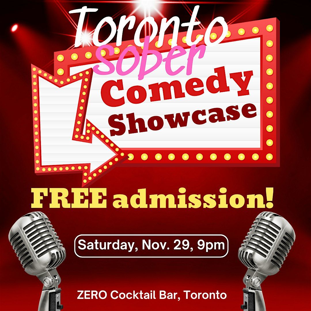 The Toronto Sober Comedy Showcase (FREE admission!)