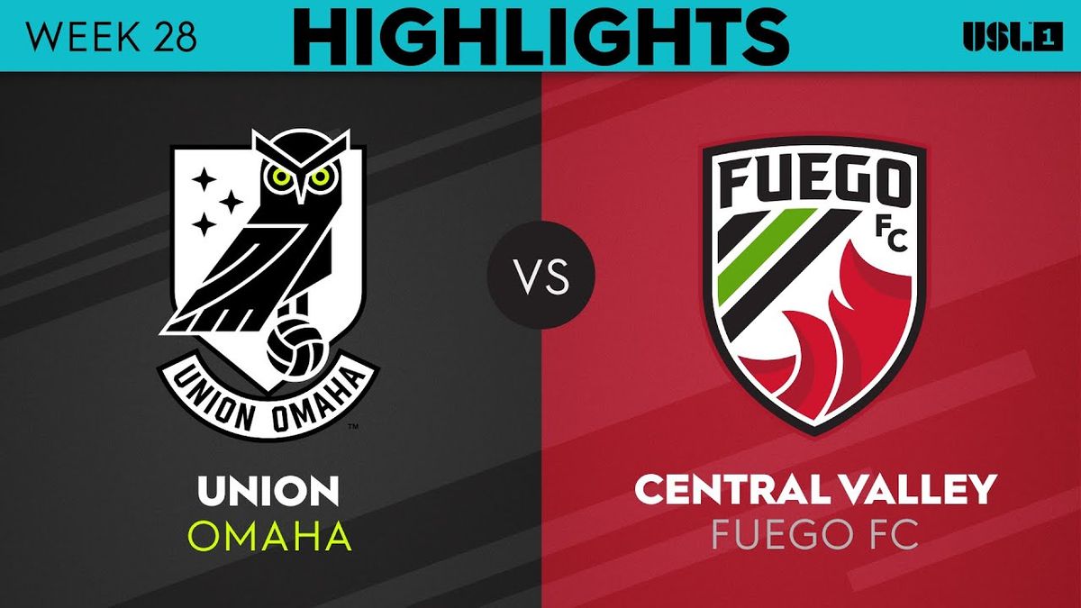 Central Valley Fuego FC at Union Omaha Soccer Club