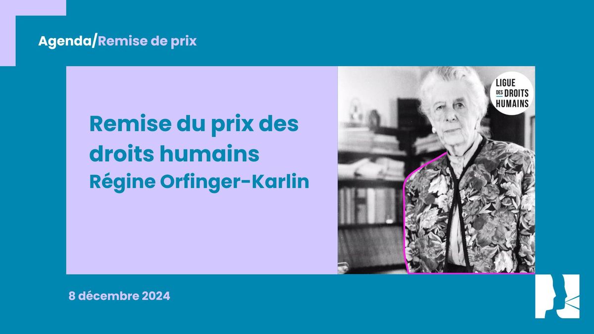 [8.12.24] Remise du prix des droits humains R\u00e9gine Orfinger-Karlin