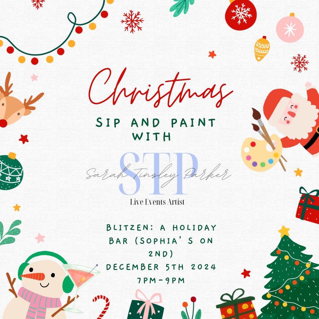 Christmas Sip and Paint with Sarah Tinsley Parker