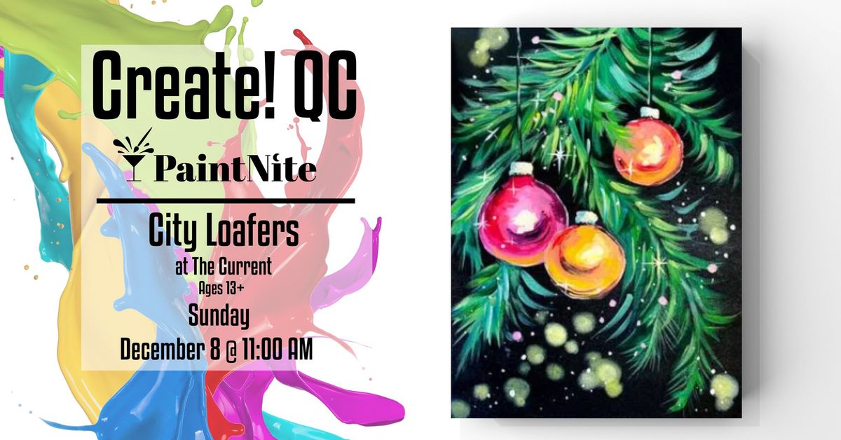 Paint Nite at City Loafers at The Current Davenport: Shine Bright Christmas