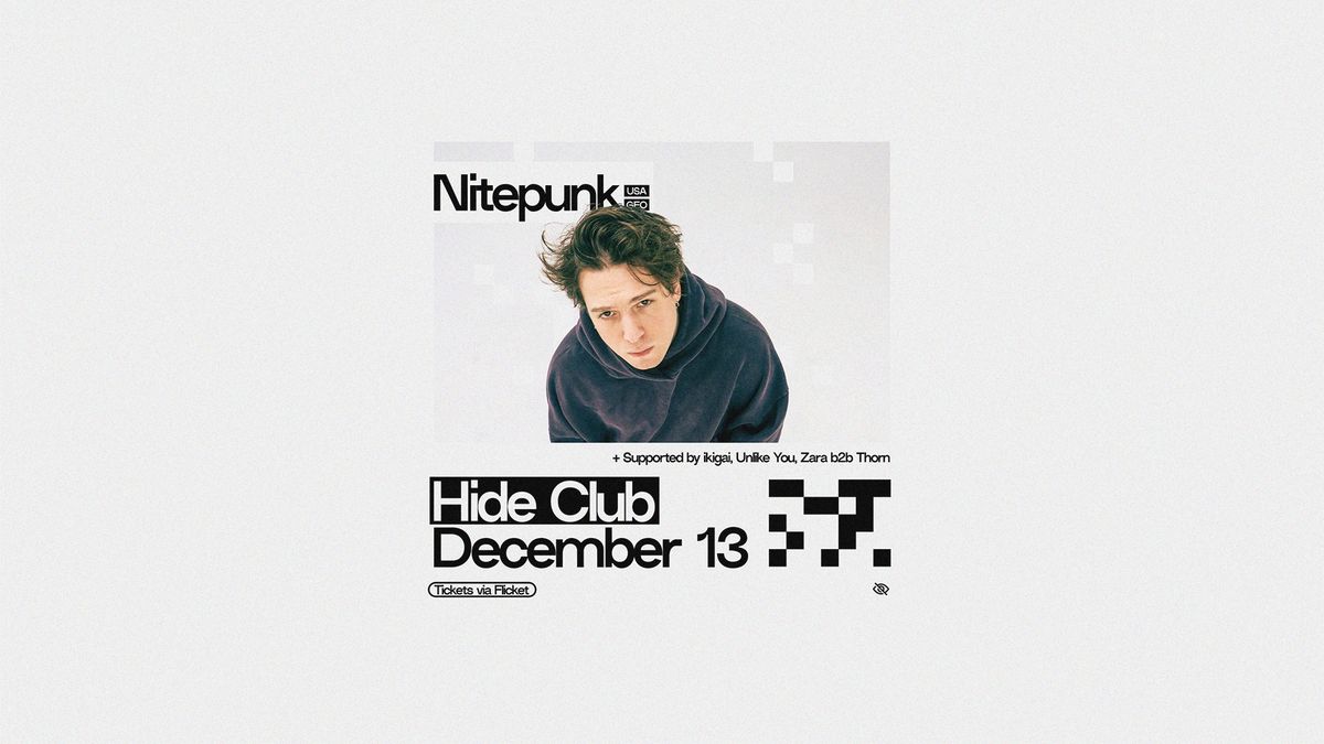 Hide Presents: Nitepunk