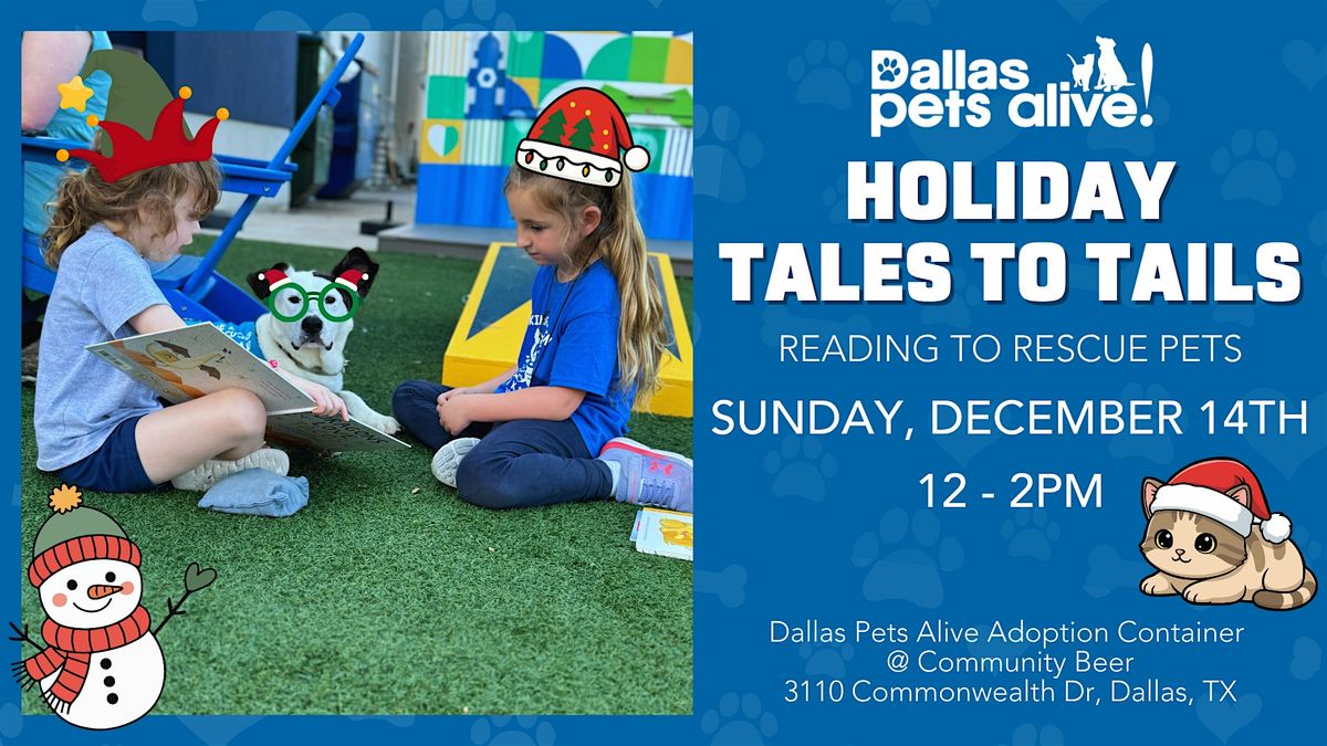 Holiday Tales to Tails: Reading to Foster Pups