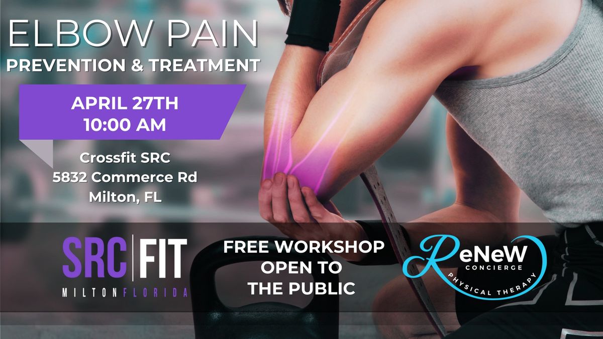FREE WORKSHOP - Elbow Pain: Prevention & Treatment