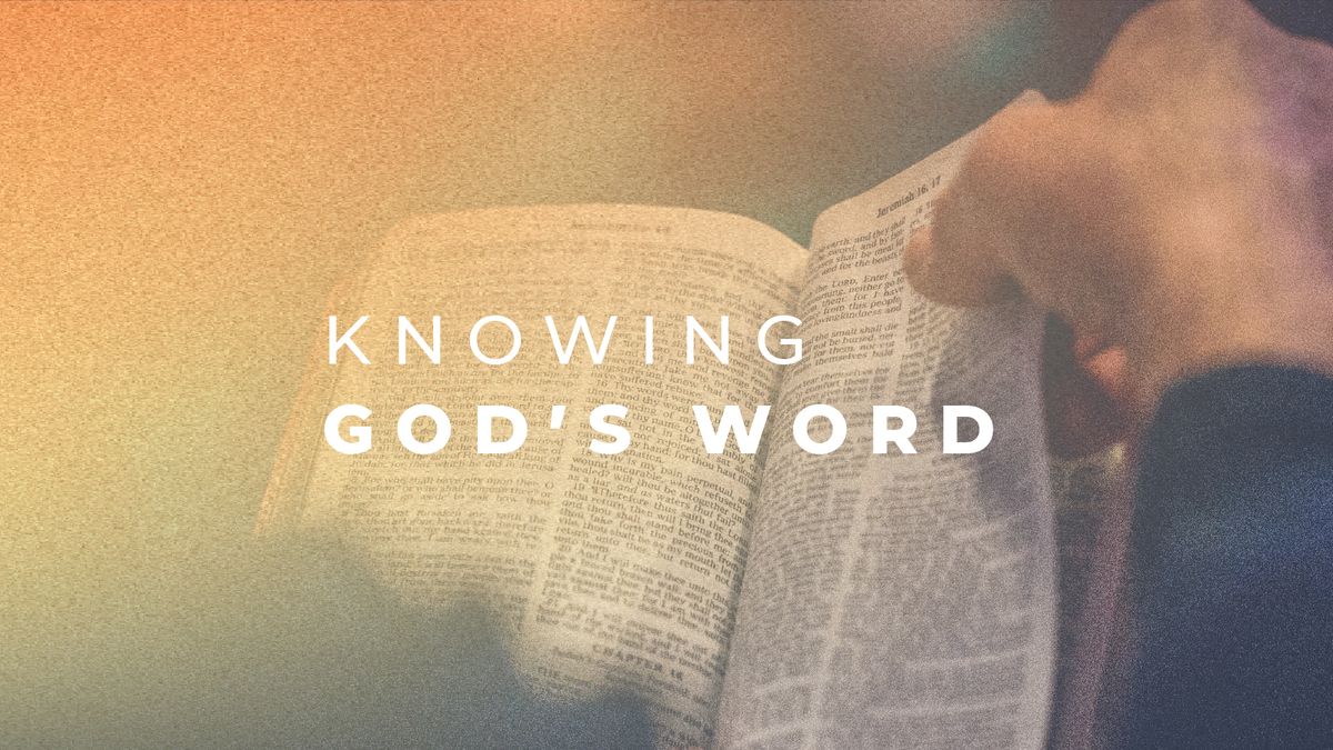 Class: Knowing God's Word