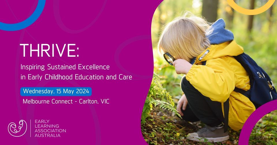 THRIVE: Inspiring Sustained Excellence in Early Childhood Education and Care