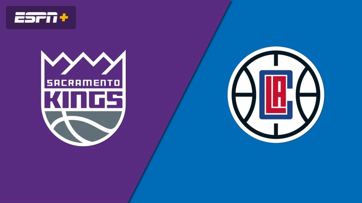 Los Angeles Clippers at Sacramento Kings